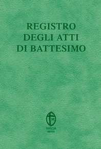 Registro degli atti di Battesimo - Librerie.coop