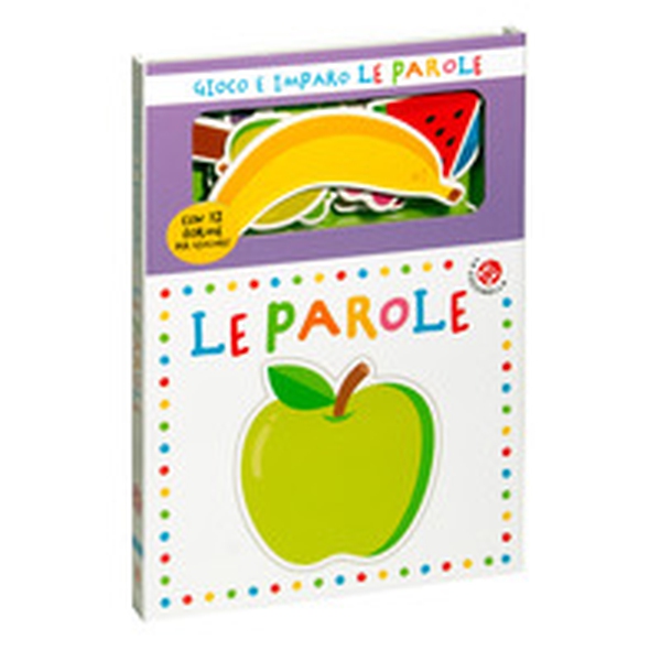 Le parole. Gioco e imparo - Librerie.coop Le parole. Gioco e imparo - Librerie.coop