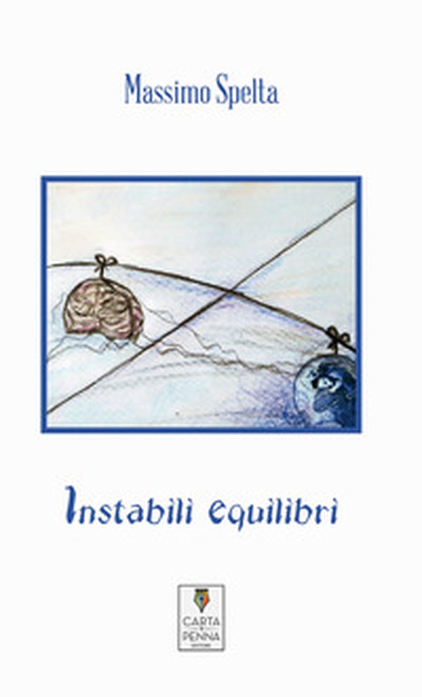 Instabili equilibri - Librerie.coop Instabili equilibri - Librerie.coop