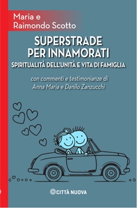 Superstrade per innamorati - Librerie.coop