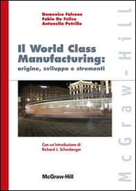 World class manufacturing: origine sviluppo e strumenti - Librerie.coop