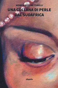 Una collana di perle dal Sudafrica - Librerie.coop