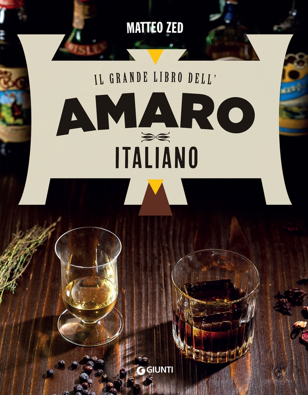 Il grande libro dell'amaro italiano - Librerie.coop Il grande libro dell'amaro italiano - Librerie.coop