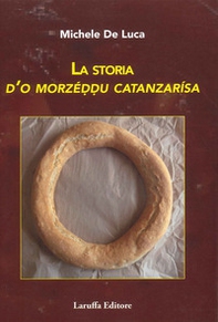 La storia d'o morzéddu catanzarìsa - Librerie.coop