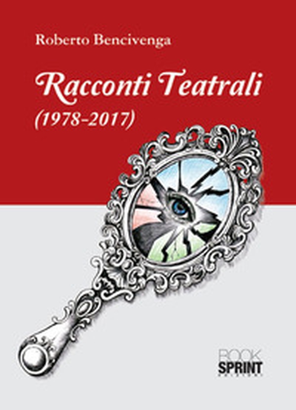 Racconti teatrali (1978-2017) - Librerie.coop Racconti teatrali (1978-2017) - Librerie.coop