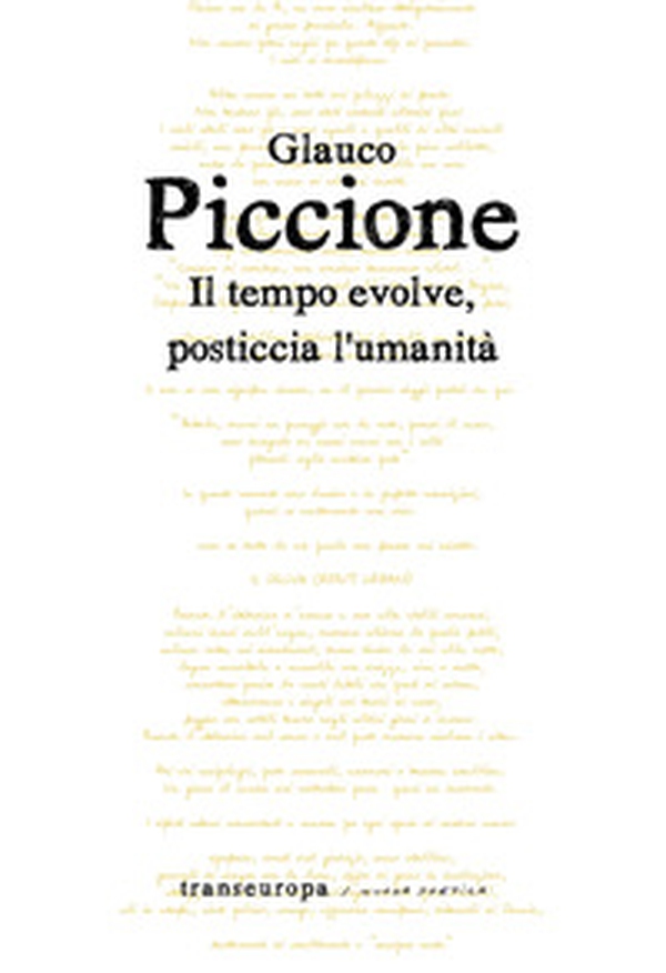Il tempo evolve, posticcia l'umanità - Librerie.coop Il tempo evolve, posticcia l'umanità - Librerie.coop