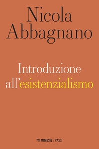 Introduzione all'esistenzialismo - Librerie.coop Introduzione all'esistenzialismo - Librerie.coop
