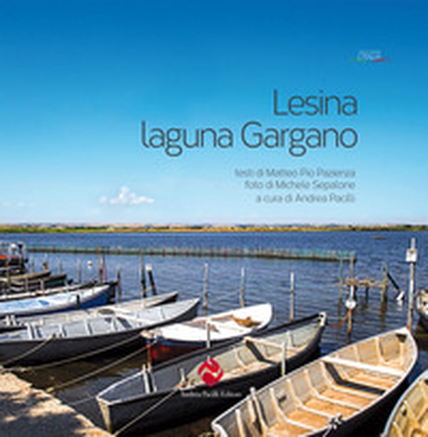 Lesina. Laguna Gargano - Librerie.coop Lesina. Laguna Gargano - Librerie.coop