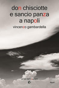 Don Chisciotte e Sancio Panza a Napoli - Librerie.coop