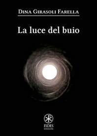 La luce del buio - Librerie.coop La luce del buio - Librerie.coop