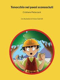 Tonocchio nei paesi sconosciuti - Librerie.coop