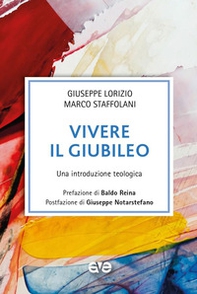 Vivere il giubileo. Una introduzione teologica - Librerie.coop Vivere il giubileo. Una introduzione teologica - Librerie.coop