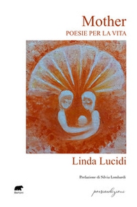 Mother. Poesie per la vita - Librerie.coop