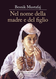 Nel nome della madre e del figlio - Librerie.coop Nel nome della madre e del figlio - Librerie.coop