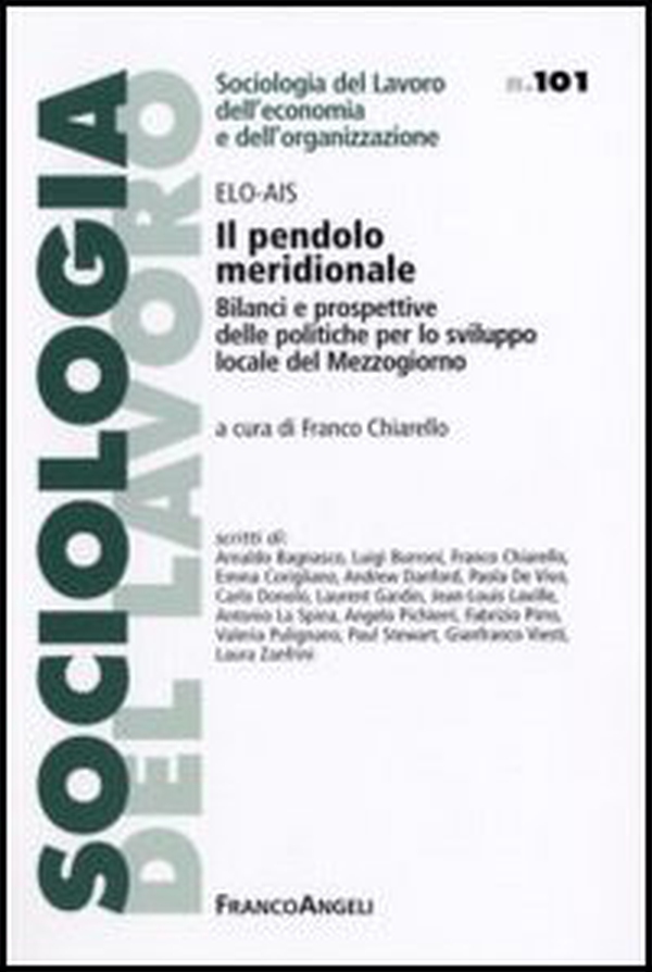 Il pendolo meridionale. Bilanci e prospettive delle politiche per lo sviluppo locale del Mezzogiorno - Librerie.coop Il pendolo meridionale. Bilanci e prospettive delle politiche per lo sviluppo locale del Mezzogiorno - Librerie.coop