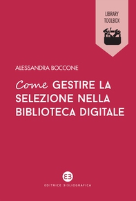 Come gestire la selezione nella biblioteca digitale - Librerie.coop Come gestire la selezione nella biblioteca digitale - Librerie.coop