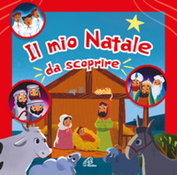 Il mio Natale da scoprire - Librerie.coop Il mio Natale da scoprire - Librerie.coop
