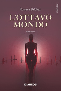 L'ottavo mondo - Librerie.coop L'ottavo mondo - Librerie.coop