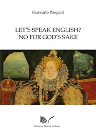 Let's speak english? No for God's sake - Librerie.coop