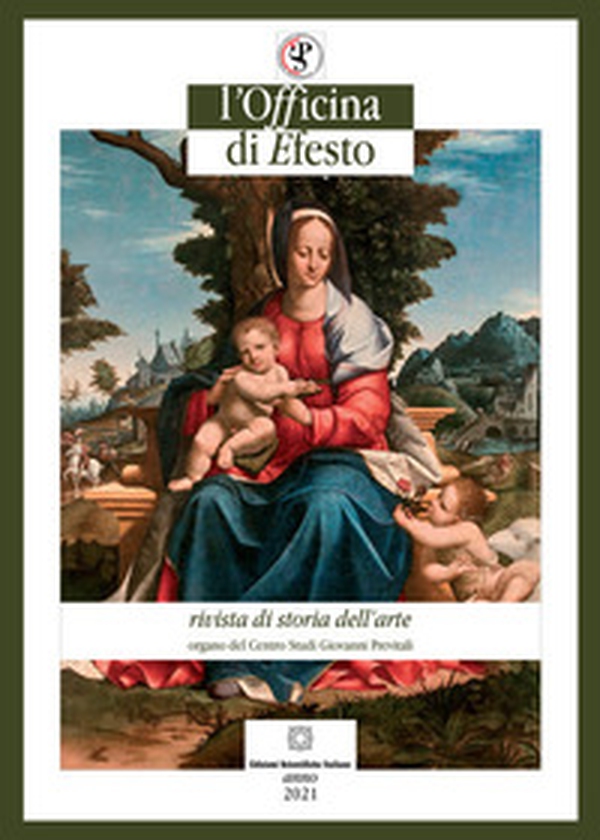 L'officina di Efesto. Rivista di storia dell'arte - Vol. 1 - Librerie.coop L'officina di Efesto. Rivista di storia dell'arte - Vol. 1 - Librerie.coop
