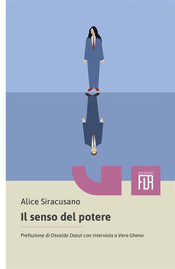 Il senso del potere - Librerie.coop Il senso del potere - Librerie.coop