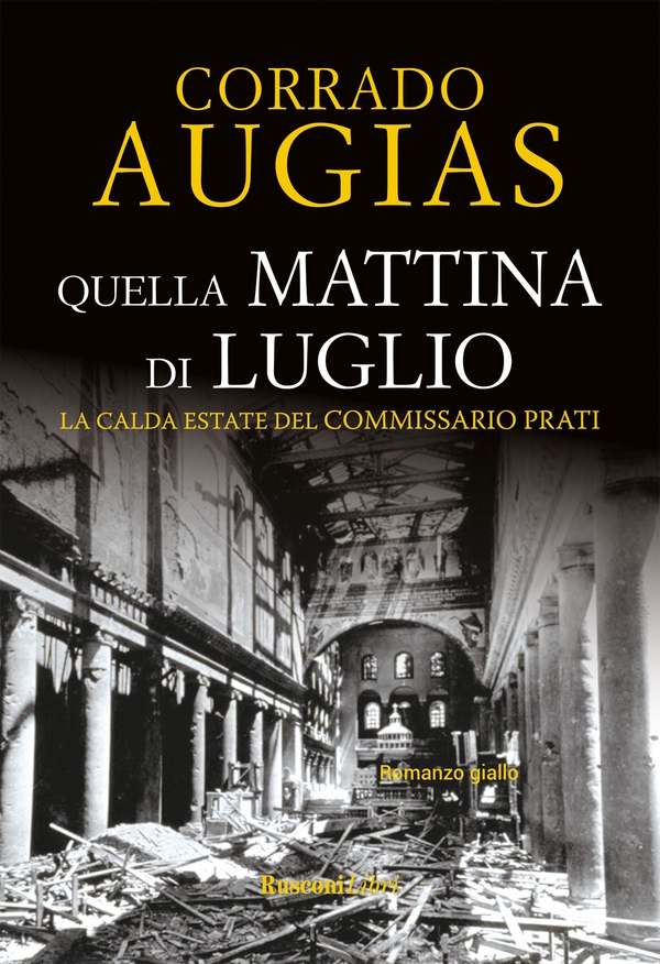 Quella mattina di luglio - Librerie.coop Quella mattina di luglio - Librerie.coop