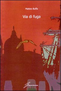 Via di fuga - Librerie.coop