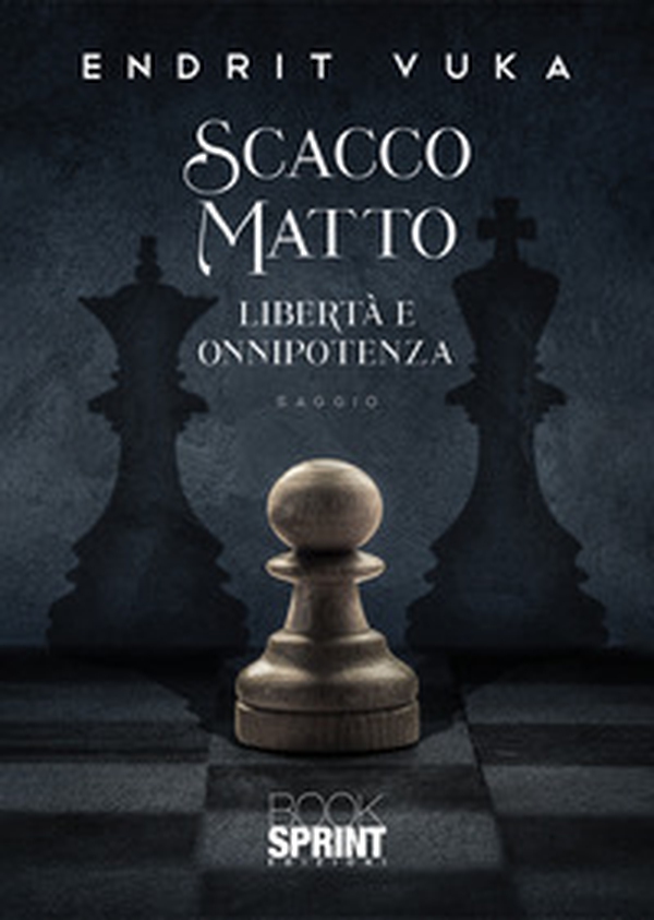 Scacco matto. Libertà e onnipotenza - Librerie.coop Scacco matto. Libertà e onnipotenza - Librerie.coop