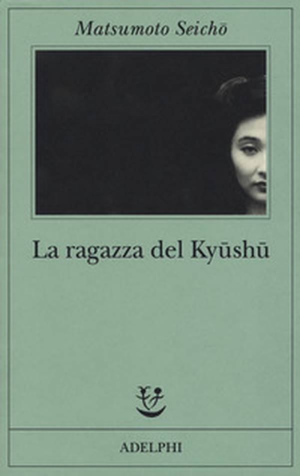 La ragazza del Kyüshü - Librerie.coop La ragazza del Kyüshü - Librerie.coop