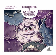 Cloudette e la stella perduta - Librerie.coop
