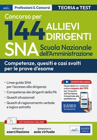 Concorso per 144 allievi dirigenti SNA (Scuola Nazionale dell'Amministrazione). Competenze... - Librerie.coop