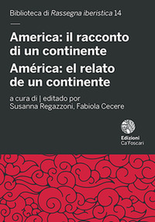 America: il racconto di un continente-América: el relato de un continente - Librerie.coop America: il racconto di un continente-América: el relato de un continente - Librerie.coop