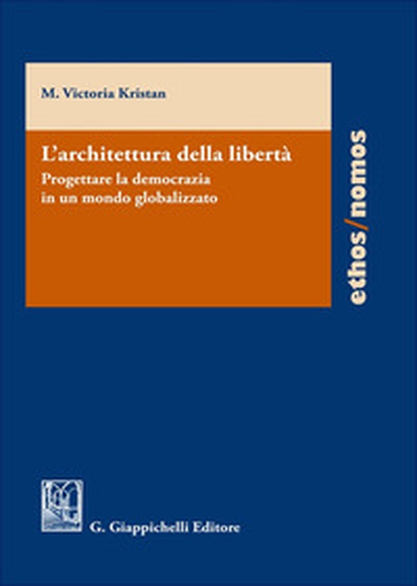 L'architettura della libertà - Librerie.coop
