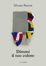 Dimmi il tuo colore - Librerie.coop Dimmi il tuo colore - Librerie.coop