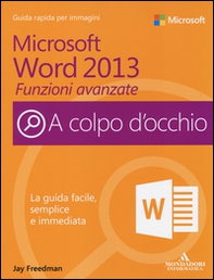 Microsoft Word 2013. Funzioni avanzate - Librerie.coop