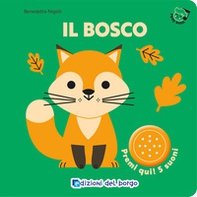 Il bosco. Primi suoni - Librerie.coop