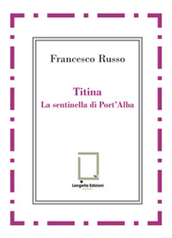 Titina. La sentinella di Port'Alba - Librerie.coop Titina. La sentinella di Port'Alba - Librerie.coop