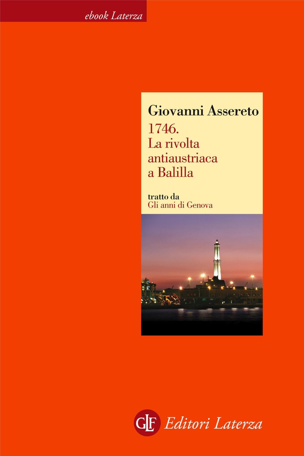 1746. La rivolta antiaustriaca a Balilla - Librerie.coop 1746. La rivolta antiaustriaca a Balilla - Librerie.coop