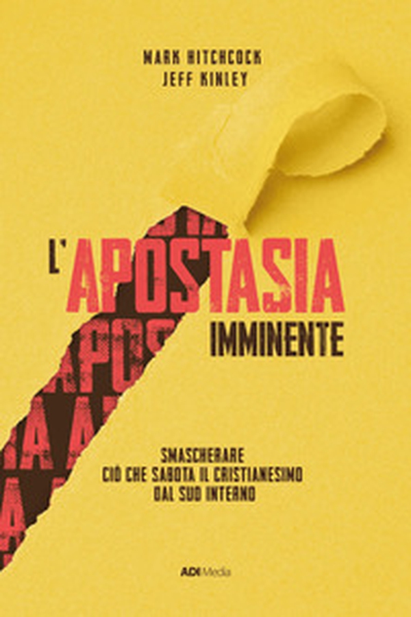 L'apostasia imminente. Smascherare ciò che sabota il cristianesimo dal suo interno - Librerie.coop L'apostasia imminente. Smascherare ciò che sabota il cristianesimo dal suo interno - Librerie.coop