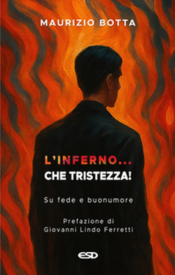 L'inferno... che tristezza! Su fede e buonumore - Librerie.coop L'inferno... che tristezza! Su fede e buonumore - Librerie.coop
