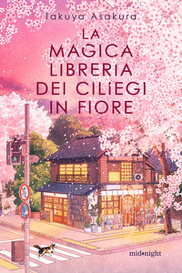La magica libreria dei ciliegi in fiore - Librerie.coop La magica libreria dei ciliegi in fiore - Librerie.coop