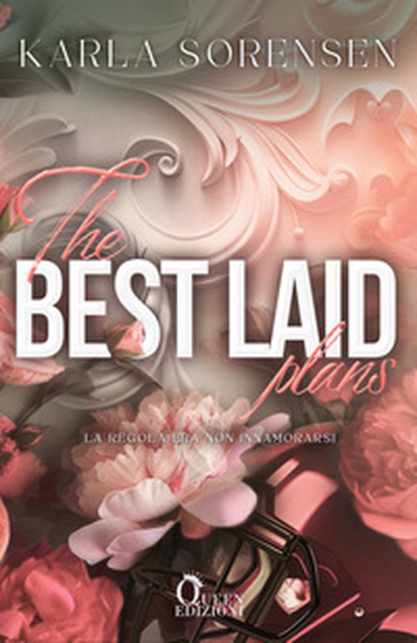 The Best Laid Plans. La regola era non innamorarsi - Librerie.coop