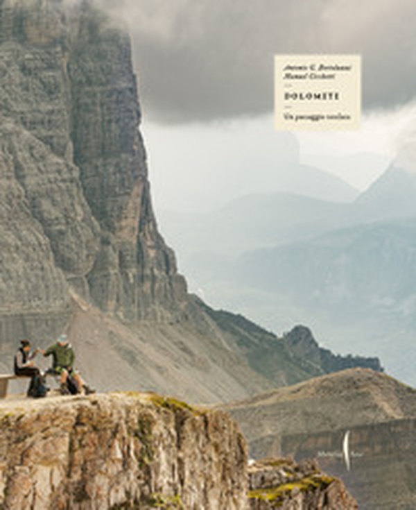 Dolomiti. Un paesaggio tutelato - Librerie.coop Dolomiti. Un paesaggio tutelato - Librerie.coop
