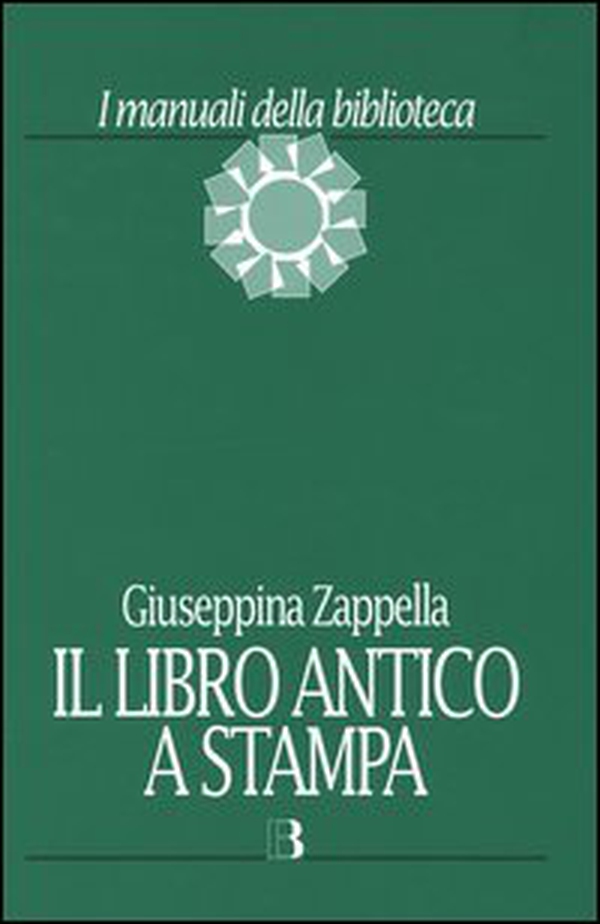 Il libro antico a stampa - Vol. 2 - Librerie.coop