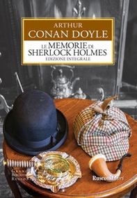 Le memorie di Sherlock Holmes - Librerie.coop Le memorie di Sherlock Holmes - Librerie.coop