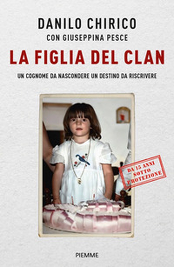 La figlia del Clan. Un cognome da nascondere un destino da riscrivere - Librerie.coop