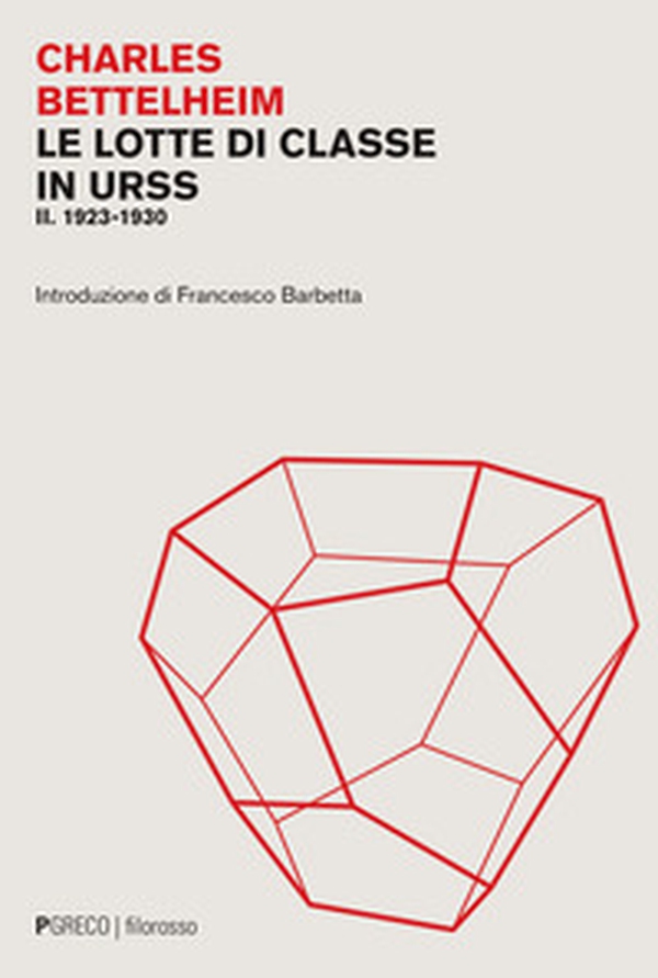 Le lotte di classe in URSS - Vol. 2 - Librerie.coop Le lotte di classe in URSS - Vol. 2 - Librerie.coop