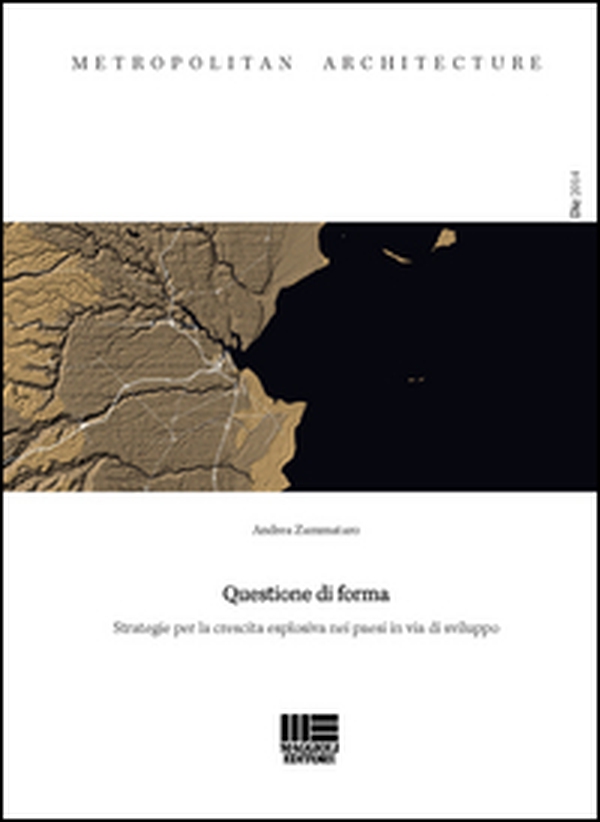 Questione di forma. Strategie per la crescita esplosiva nei paesi in via di sviluppo - Librerie.coop Questione di forma. Strategie per la crescita esplosiva nei paesi in via di sviluppo - Librerie.coop