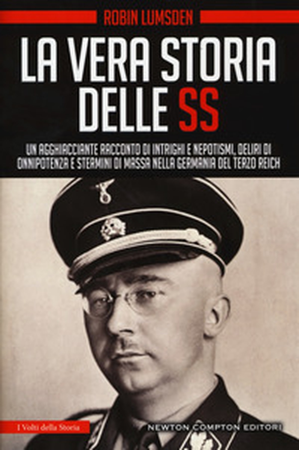 La vera storia delle SS - Librerie.coop La vera storia delle SS - Librerie.coop