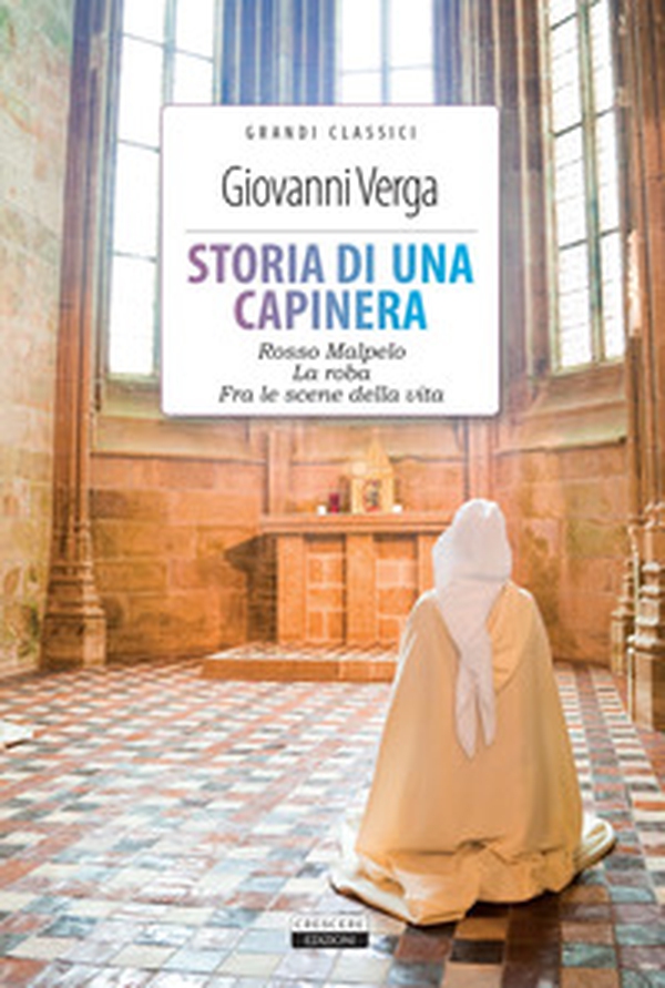 Storia di una capinera-Rosso Malpelo-La roba-Fra le scene della vita - Librerie.coop Storia di una capinera-Rosso Malpelo-La roba-Fra le scene della vita - Librerie.coop